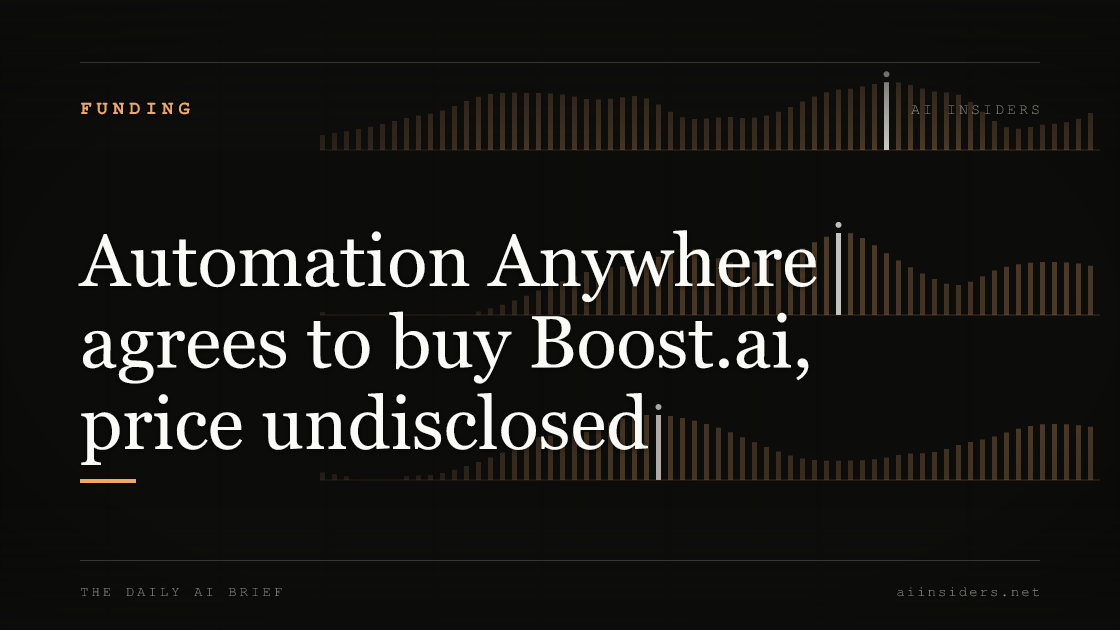 Automation Anywhere agrees to buy Boost.ai, price undisclosed, featured image for AI Insiders