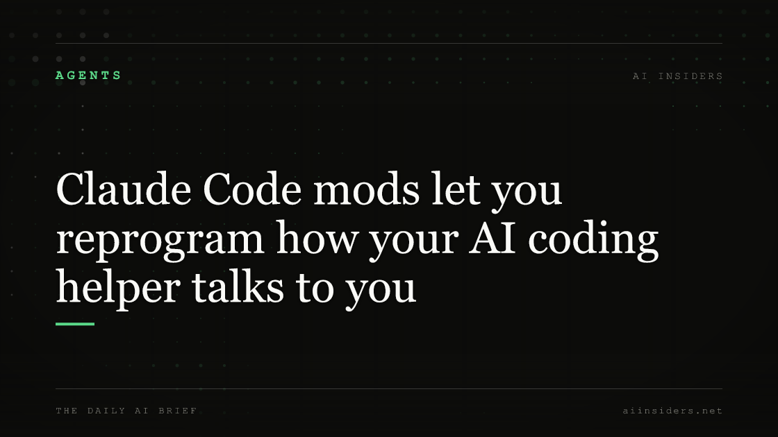 Claude Code mods let you reprogram how your AI coding helper talks to you, featured image for AI Insiders
