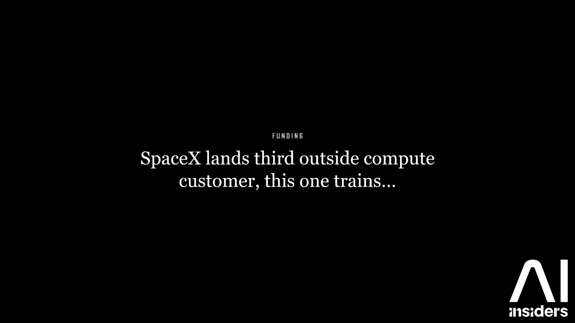 SpaceX lands third outside compute customer, this one trains open-source models — featured image for AI Insiders
